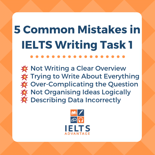 5 Common IELTS Task 1 Mistakes That Stop You Getting Over a Band 6