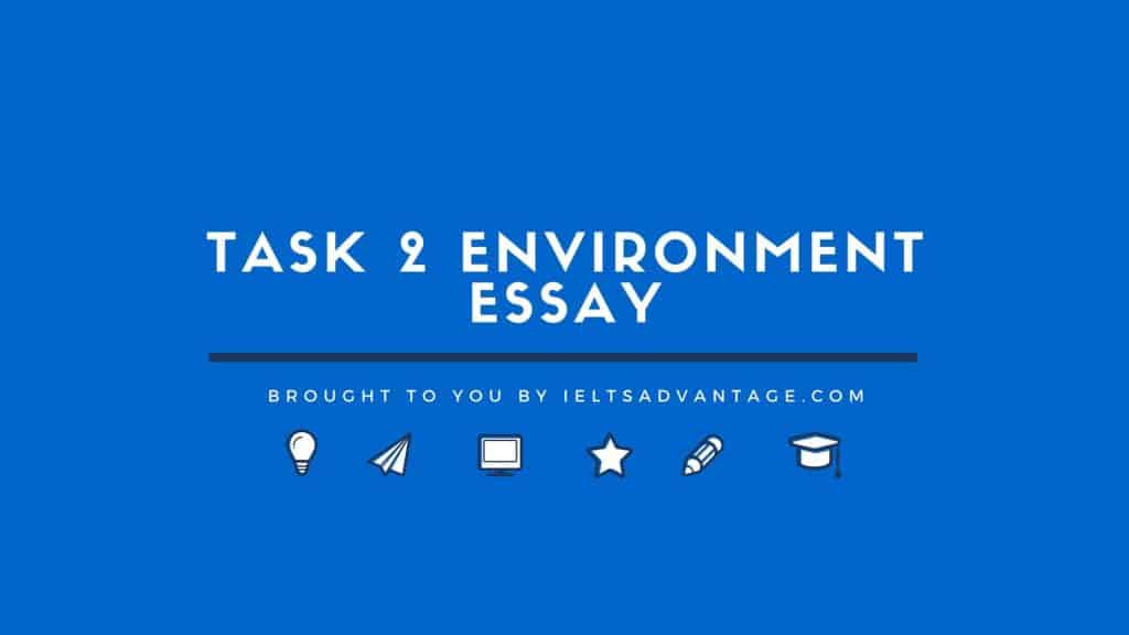 ielts essays on environment