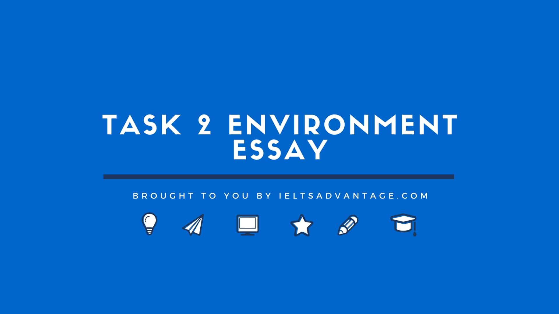 environment essay writing ielts