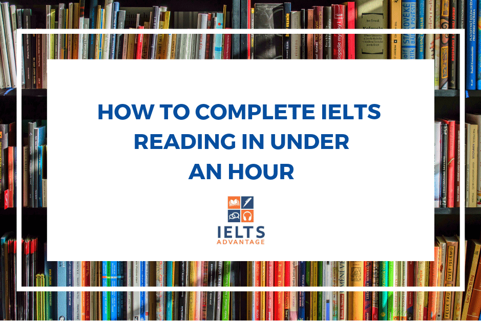 Image: How-to-complete-IELTS-reading-in-under-an-hour